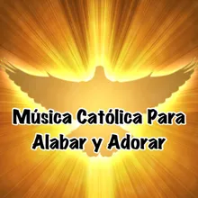 Música Católica para Adoración