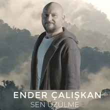 Sen Üzülme