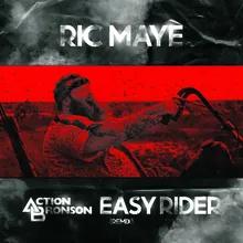 Easy Rider Ric Maye Remix