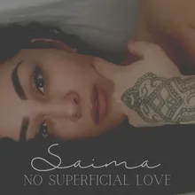 No Superficial Love