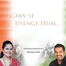 Garv Se Jiyenge Hum