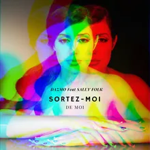 Sortez-moi de moi