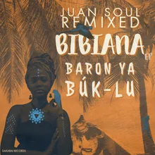 Bibiana, Juan Soul Afro Deep Dub Vocal Remix