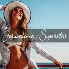 Jerusalema / Superstar Deep House Relax