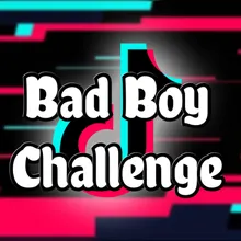 Bad Boy Challenge