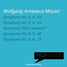 Symphony No. 5 in B-Flat Major, K. 22: I, II & III. Allegro - Andante - Allegro molto