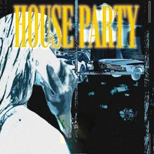 House Party