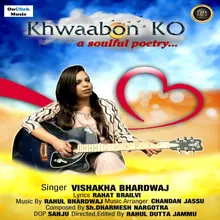 Khwaabon Ko A Soulful Poetry