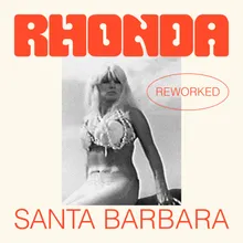 Santa Barbara Reworked