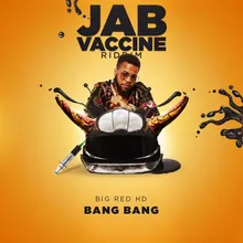 Bang Bang Jab Vaccine Riddim