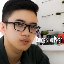 Bunge Si Ku Perah