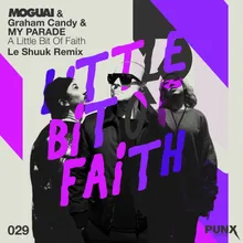 A Little Bit of Faith le Shuuk Remix