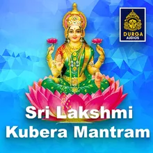Sri Lakshmi Kubera Manthram