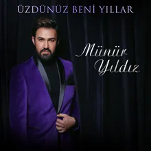 Üzdünüz Beni Yıllar