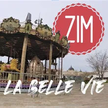 La belle vie