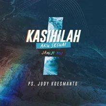 Kasihilah Aku Sesuai Janji-Mu