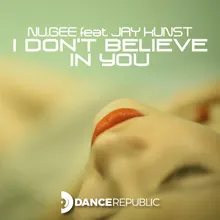 I Don't Believe In You Extended Version