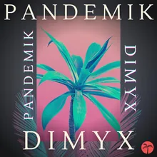 Pandemik Extended Mix