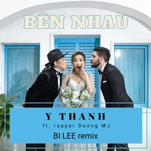 Bên Nhau Bi Lee Remix