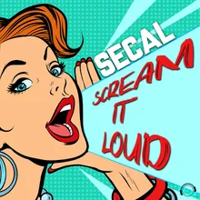 Scream It Loud Extended Mix