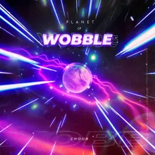 Planet of Wobble