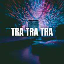 Tra Tra Tra