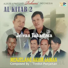 Menjelang Akhir Jaman From "kompilasi Rohani Indonesia Al Kitab 2"
