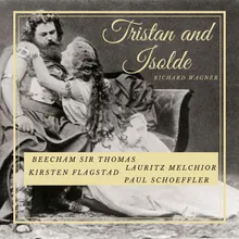 Tristan Und Isolde : Act II - Einsam wachend