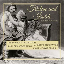 Tristan Und Isolde : Act II - Doch unsre Liebe