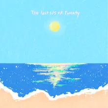 The Last Summer of Twenty