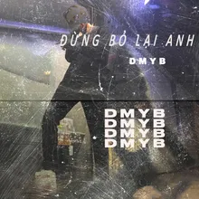 Đừng Bỏ Lại Anh