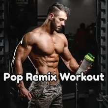 Pop Remix Workout