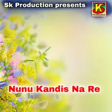 Nunu Kandis Na Re