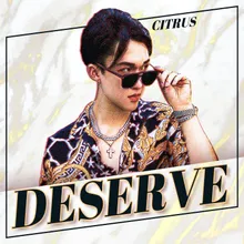 Deserve