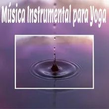 Música Suave para Posturas de Yoga