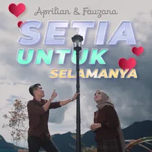 Setia Untuk Selamanya