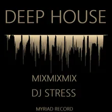 Deep House Mix