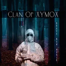 Brave New World Clan of Xymox Remix