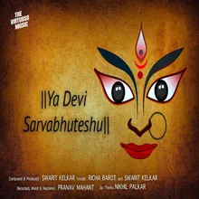 Ya Devi Sarvabhuteshu Durga Mantra