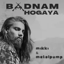 Badnam Hogaya