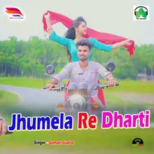 Jhumela Re Dharti