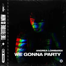 We Gonna Party Extended Mix