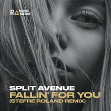 Fallin' for You Stefre Roland Remix