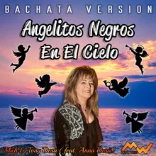 Angelitos Negros / En el Cielo Bachata Version