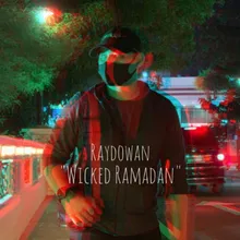 Wicked Ramadan Remix