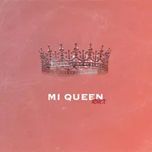 Mi queen Remix