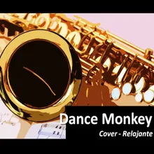 Dance Monkey - Cover Dance Monkey
