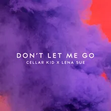 Don't Let Me Go