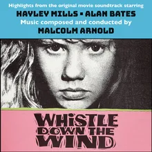 Whistle Down the Wind - Prelude and Main Title