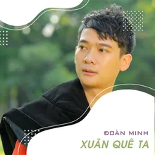 Xuân Quê Ta Tân Cổ